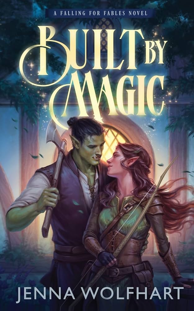 Built by Magic (Falling for Fables): Wolfhart, Jenna